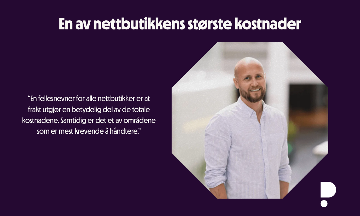 Frakt er en av nettbutikkens største kostnader