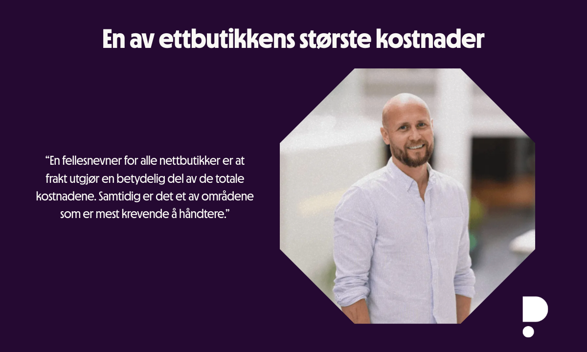 Frakt er en av nettbutikkens største kostnader